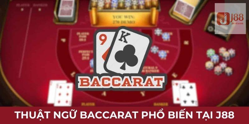 Thuật ngữ baccarat phổ biến tại J88