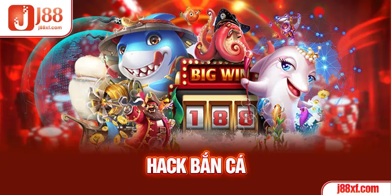 Hack Bắn Cá Là Gì? Vì Sao Không Nên Sử Dụng Phần Mềm Này 2 Hack bắn cá