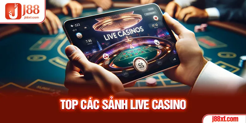 Top các sảnh Live